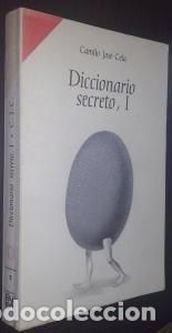 books: Diccionario secreto. Tomo I - CELA, Camilo Jos&eacute;: