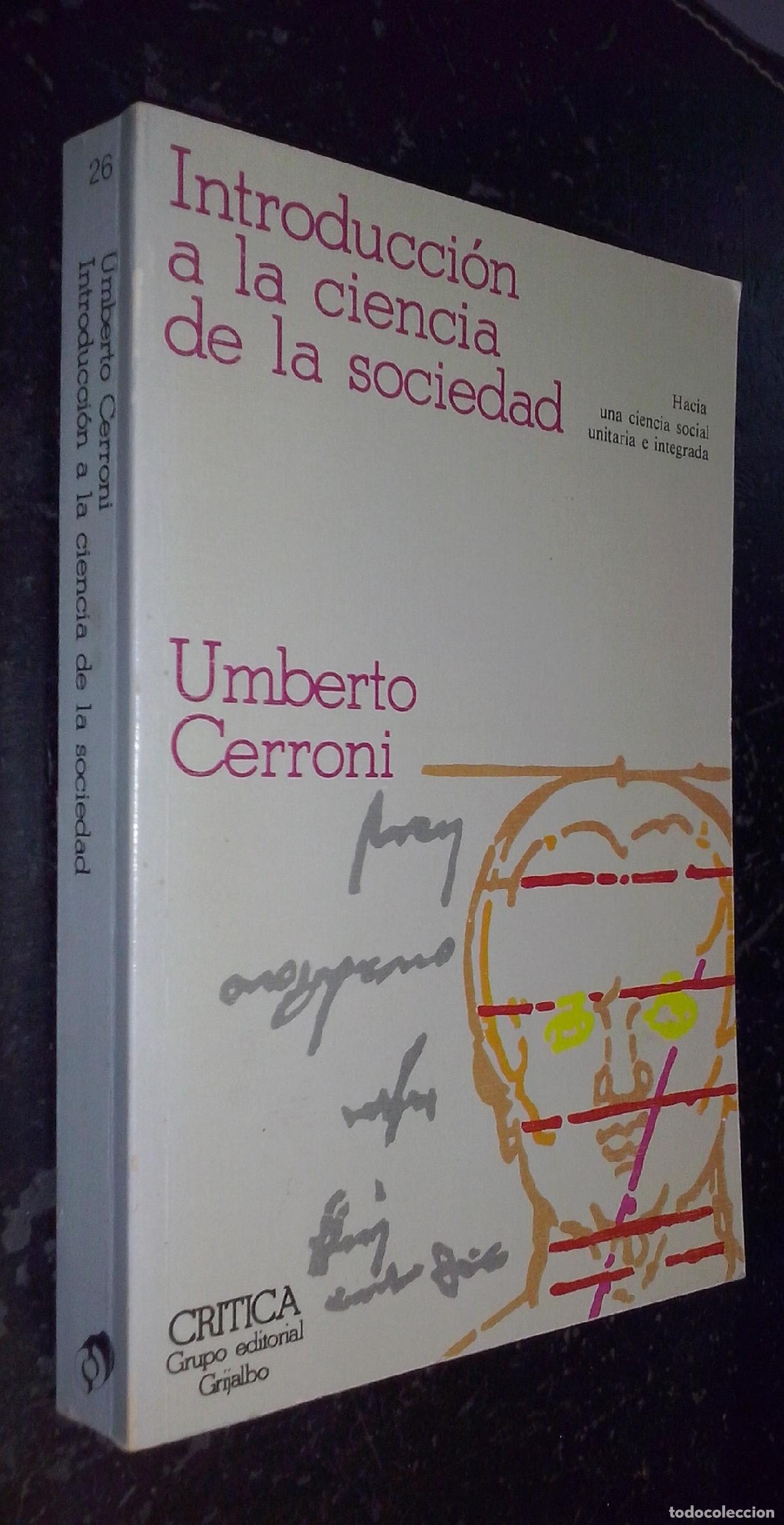 B&uuml;cher: Introducci&oacute;n a la ciencia de la sociedad. Hacia una ciencia social unitaria e integrada - CERRONI, U