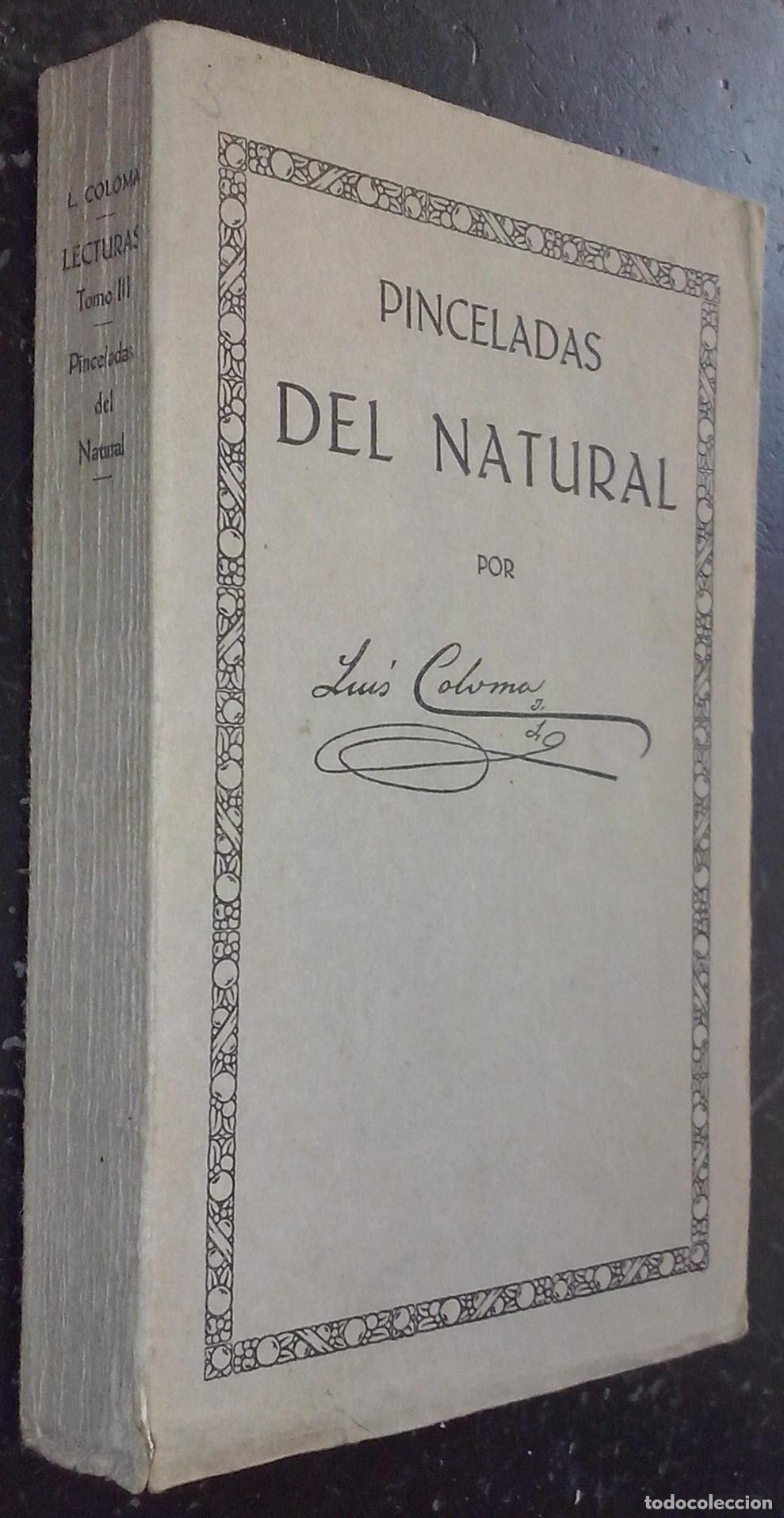 B&uuml;cher: Pinceladas del natural. Tomo III - COLOMA, Luis: