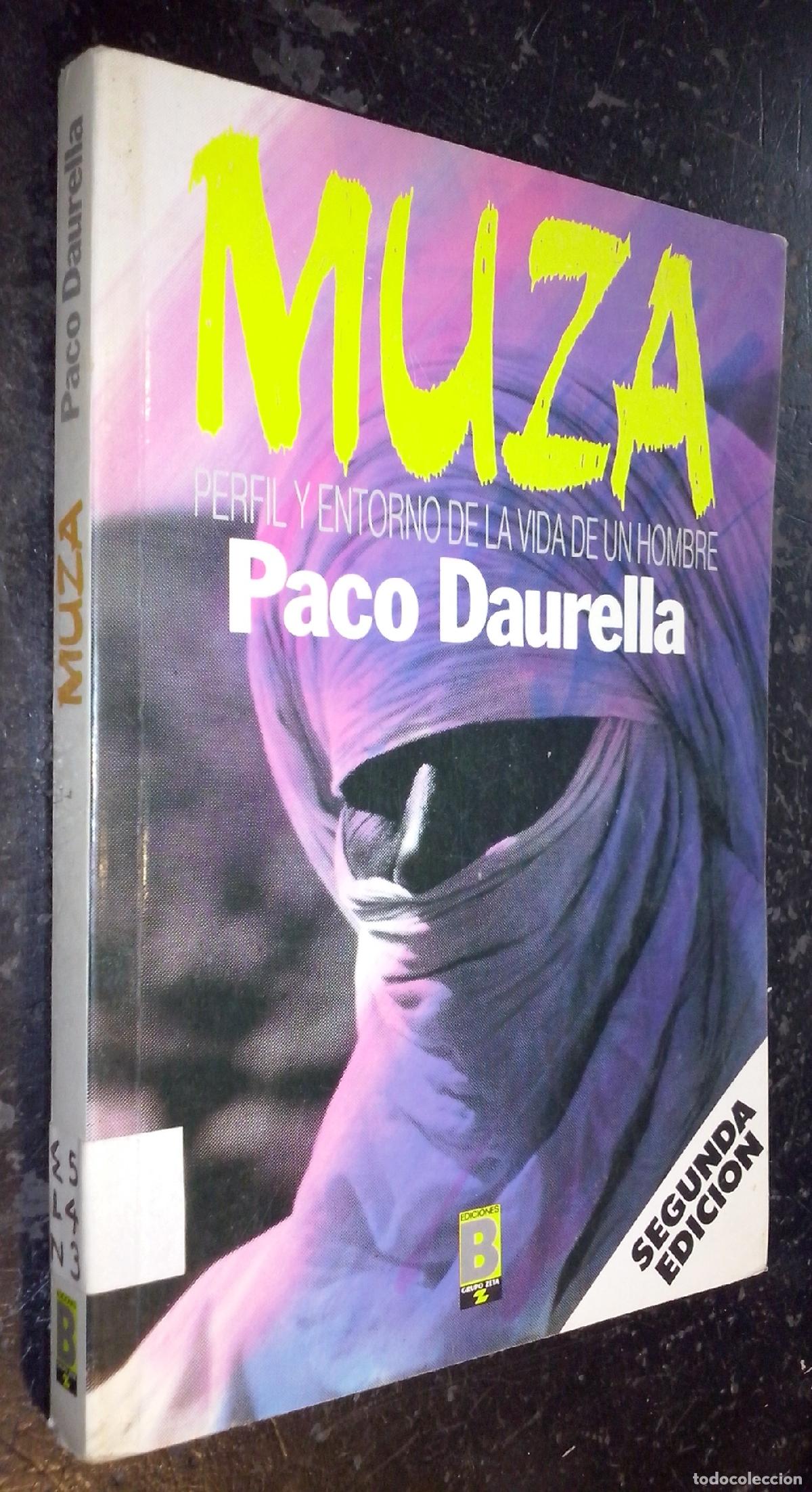 B&uuml;cher: Muza. Perfil y entorno de la vida de un hombre - DAURELLA, Paco: