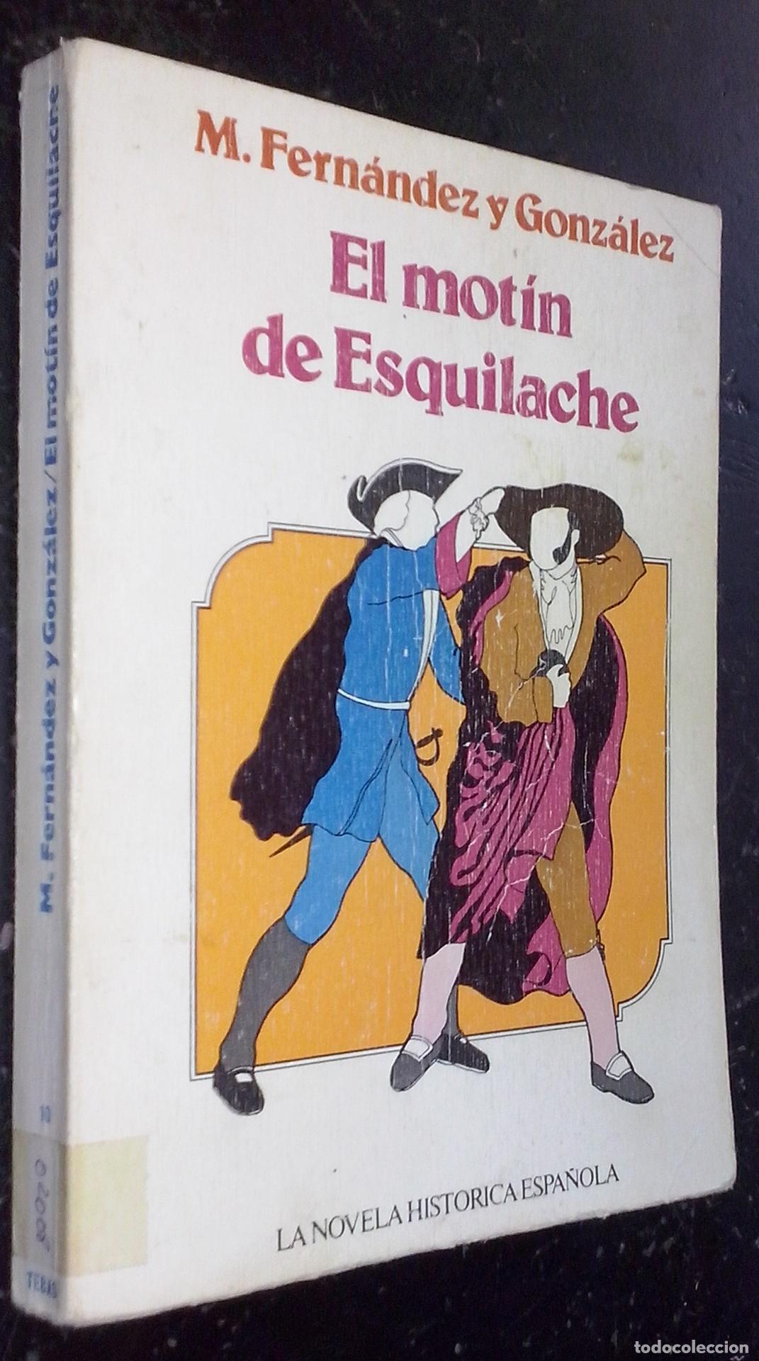 Libri di seconda mano: El mot&iacute;n de Esquilache - FERN&Aacute;NDEZ Y GONZ&Aacute;LEZ, M.: