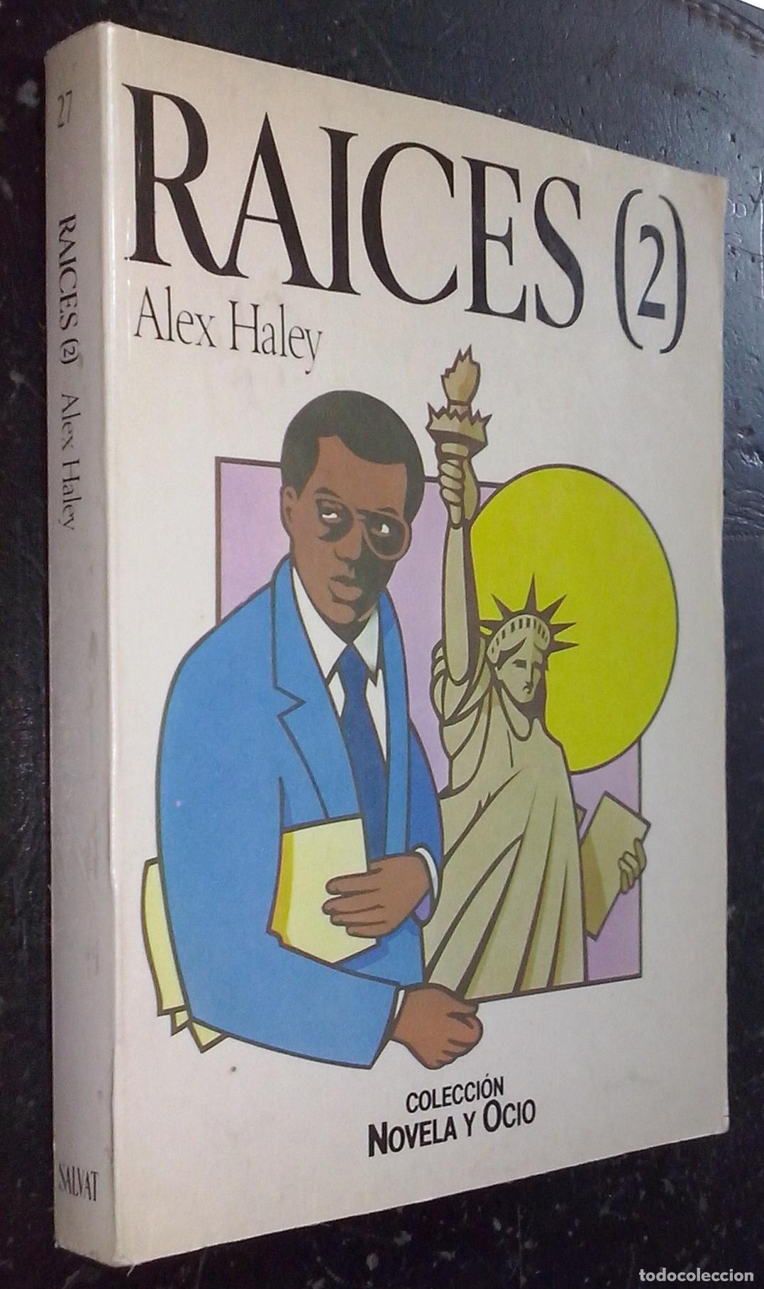 Libri di seconda mano: Ra&iacute;ces. Tomo 2 - HALEY, Alex: