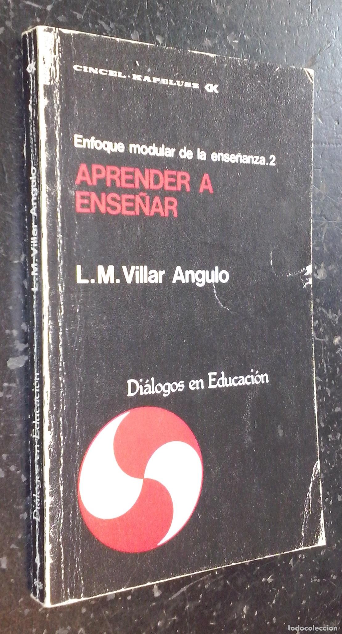 B&uuml;cher: Enfoque modular de la ense&ntilde;anza. 2. Aprender a ense&ntilde;ar - VILLAR ANGULO, Luis Miguel: