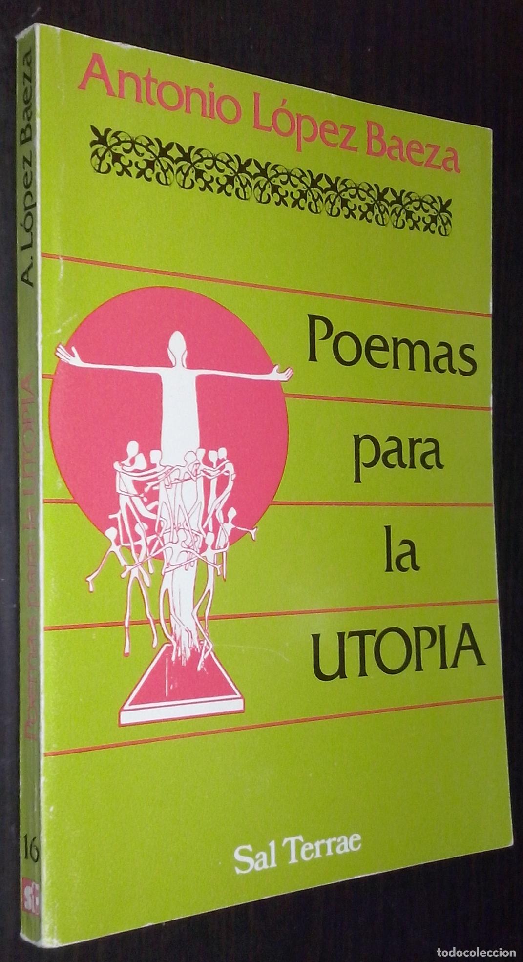 Libros: Poemas para la utopia - L&Oacute;PEZ BAEZA, Antonio: - Foto 1