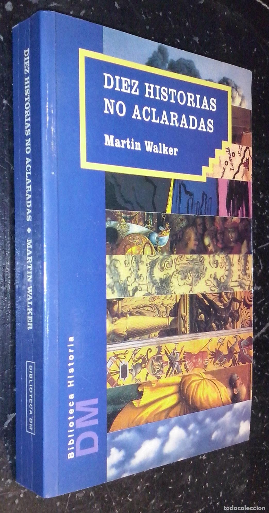 B&uuml;cher: Diez historias no aclaradas - WALKER, Martin: