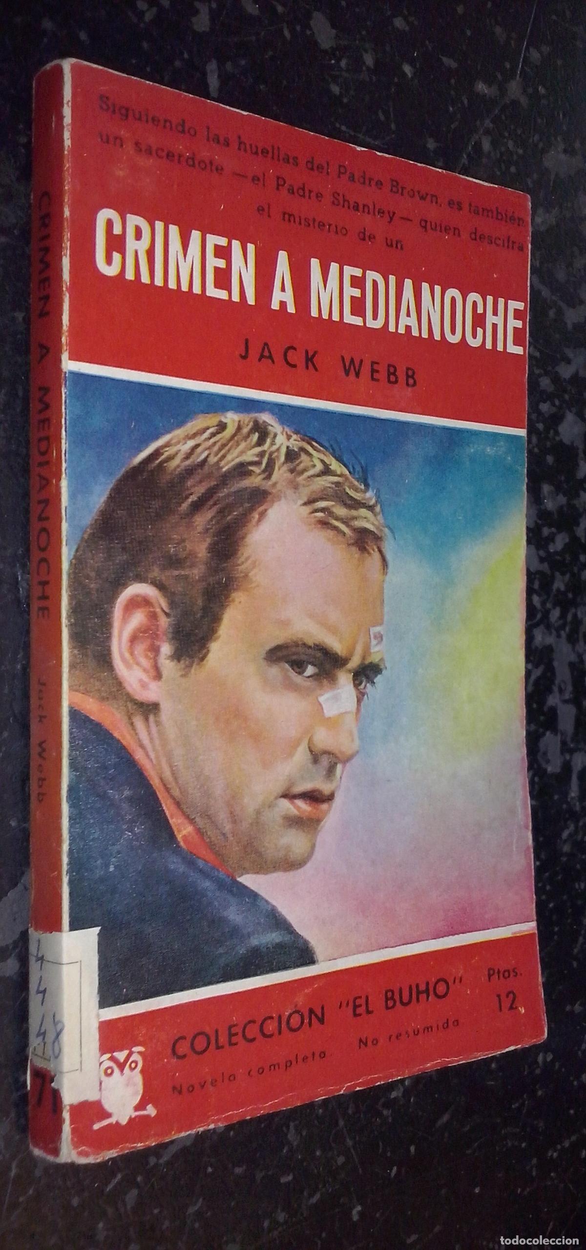 Libros: Crimen a medianoche - WEBB, Jack: - Foto 1