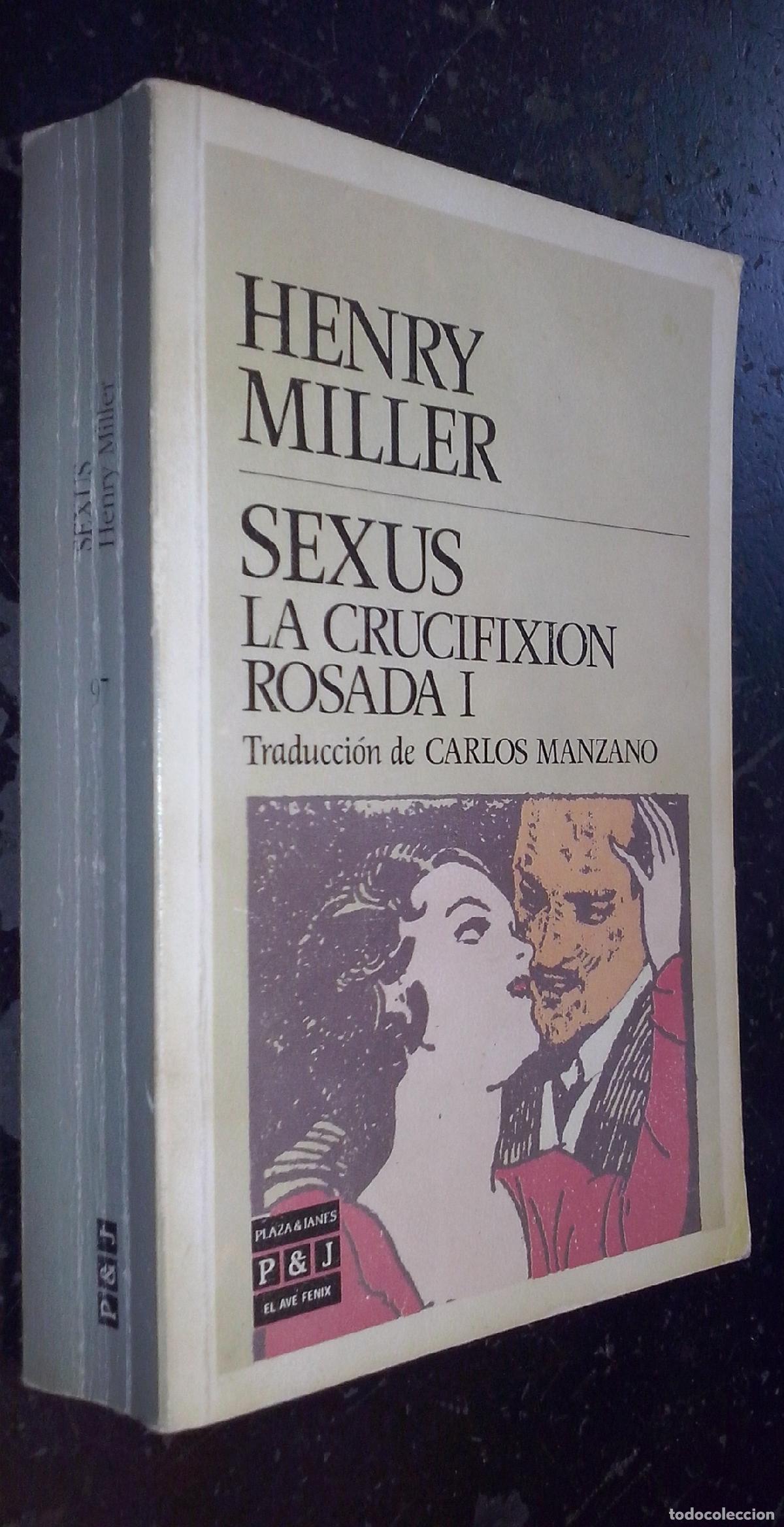 Livros em segunda m&atilde;o: Sexus. La crucifixi&oacute;n rosada I - MILLER, Henry:
