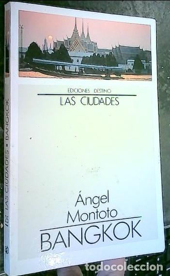 Libros: Las ciudades: Bangkok - MONTTO, Angel: