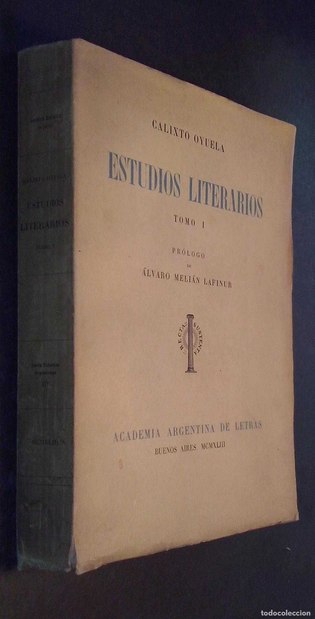 Libros: Estudios literarios. Tomo I - OYUELA, Calixto:
