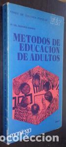 Libri di seconda mano: M&eacute;todos de educaci&oacute;n de adultos. Tomo II - SAGRARIO RAM&Iacute;REZ, Mar&iacute;a del: