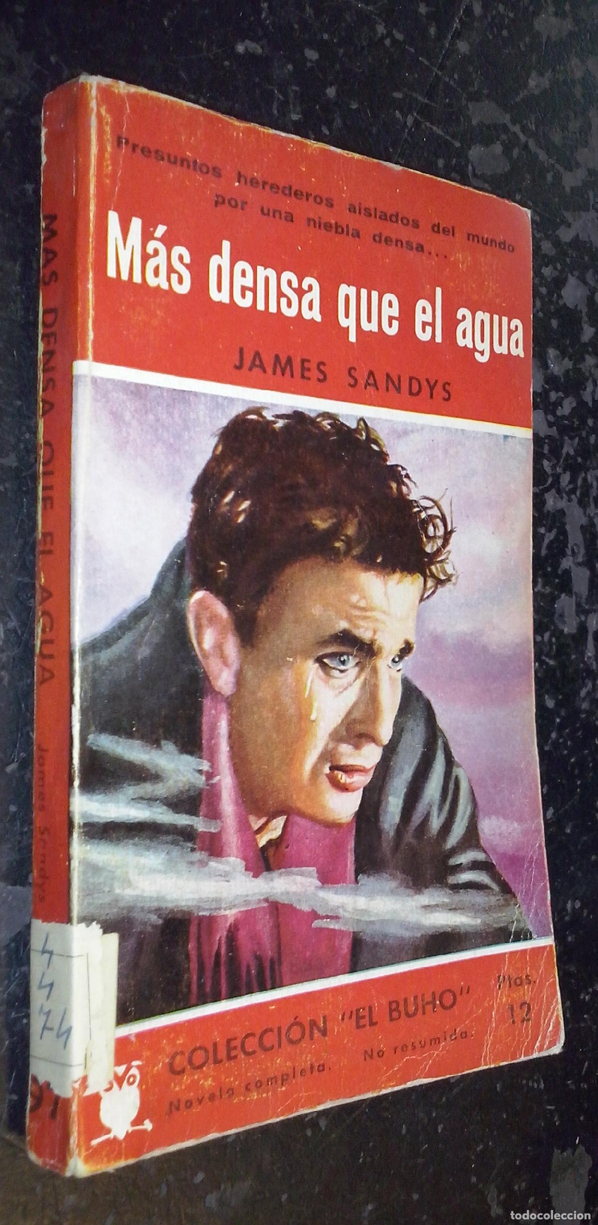 B&uuml;cher: M&aacute;s densa que el agua - SANDYS, James: