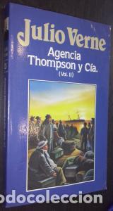 Libri di seconda mano: Agencia Thompson y Cia. Volumen II - VERNE, Julio:
