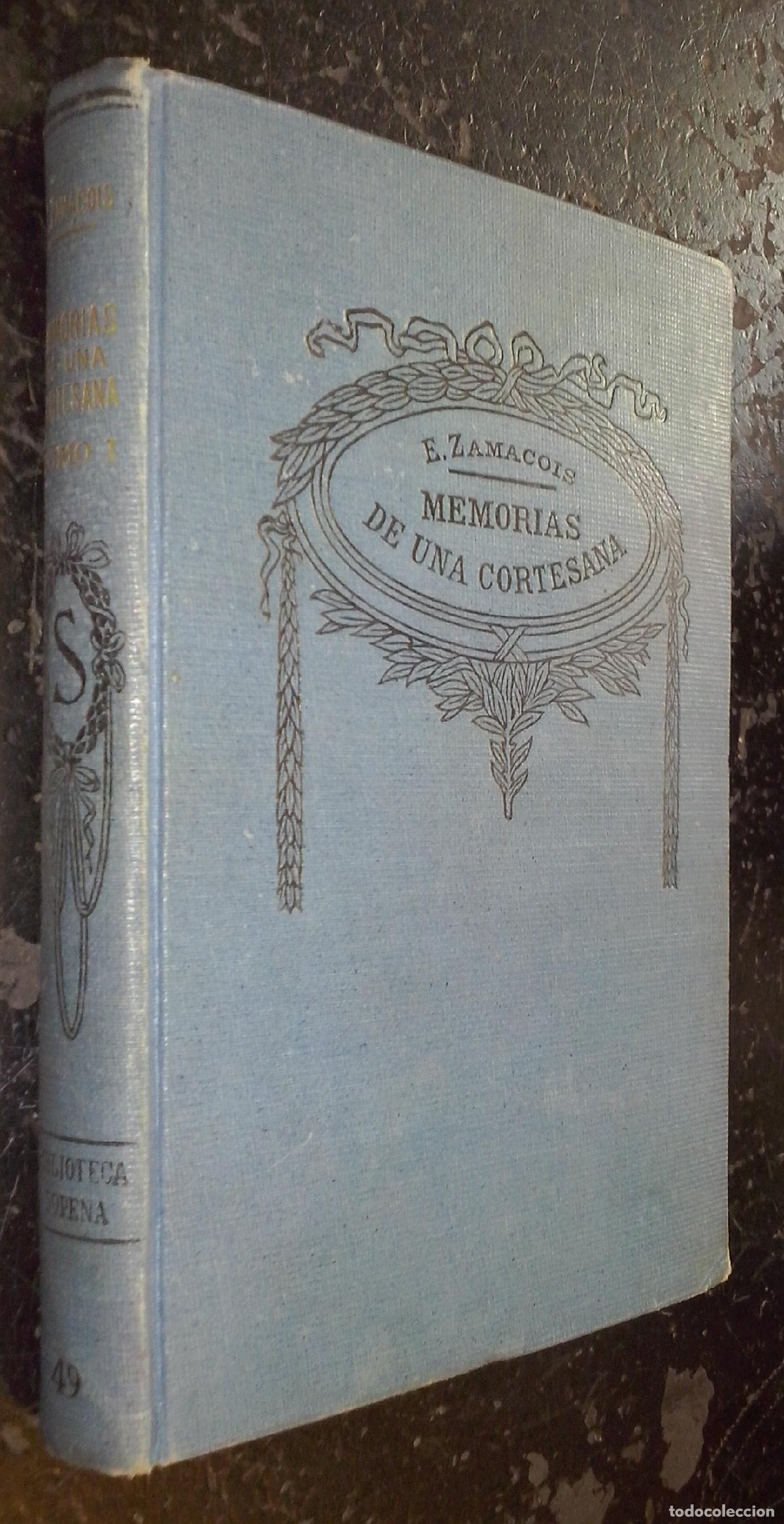 Libri di seconda mano: Memorias de una cortesana. Tomo I - ZAMACOIS, Eduardo: