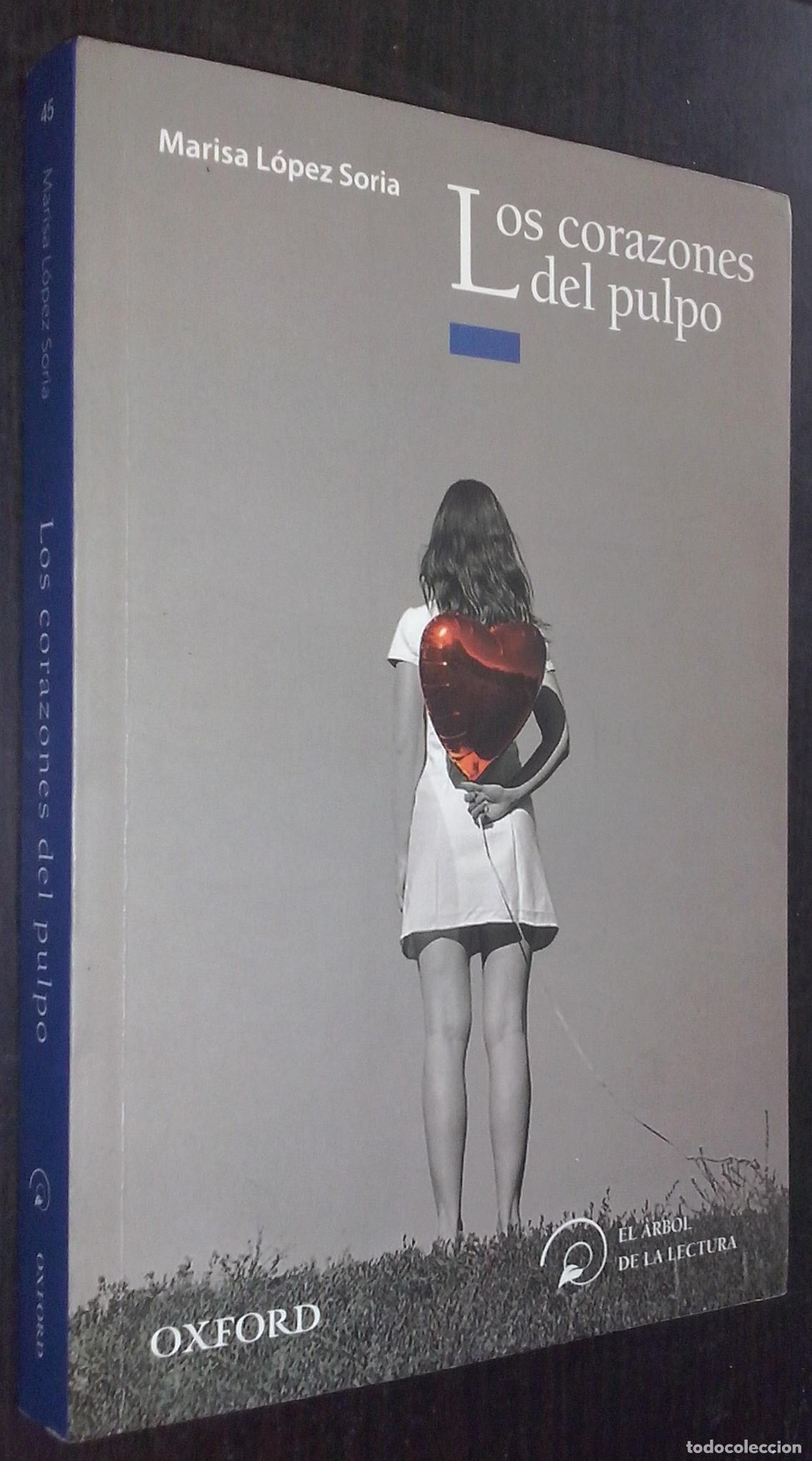 Libri di seconda mano: Los corazones del pulpo - L&Oacute;PEZ SORIA, Marisa: