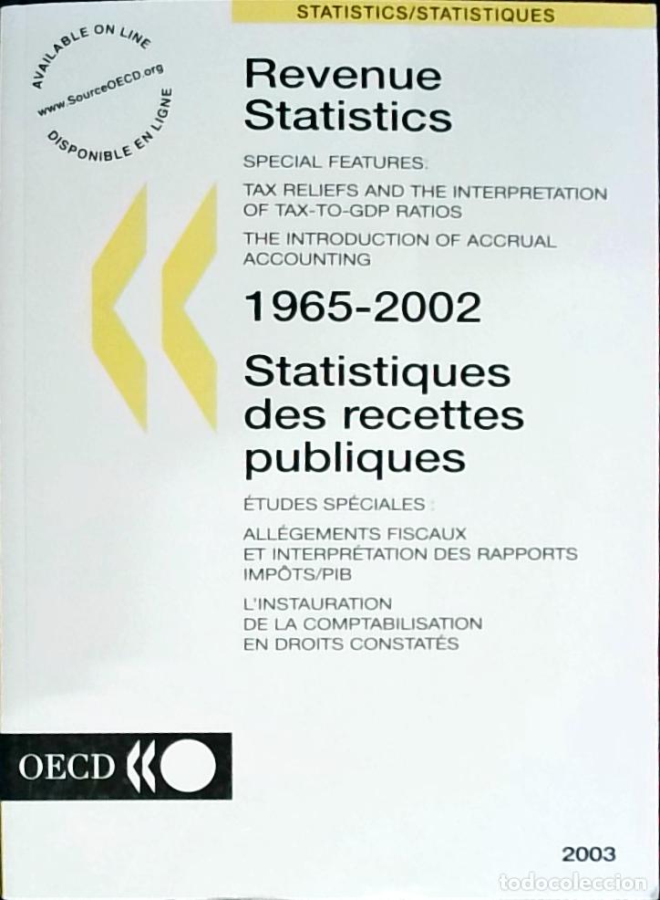 Libri di seconda mano: Revenue Statistics Special Features. Tax Reliefs and the Interpretation of Tax to gdp Ratios. The in