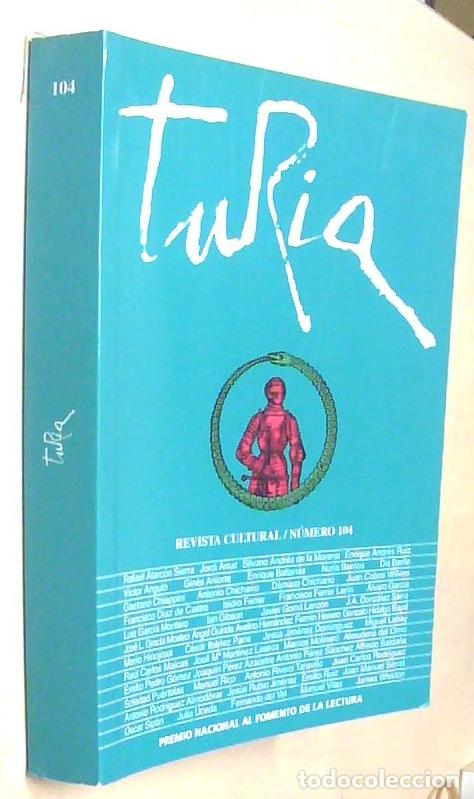 Libri di seconda mano: Turia. Revista Cultural. N&ordm; 104. Noviembre 2012 - AA. VV.: