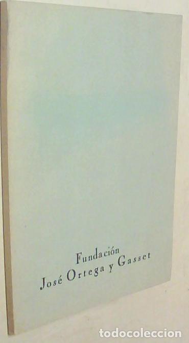 Libros: Fundaci&oacute;n Ortega Y Gasset - AA. VV.: