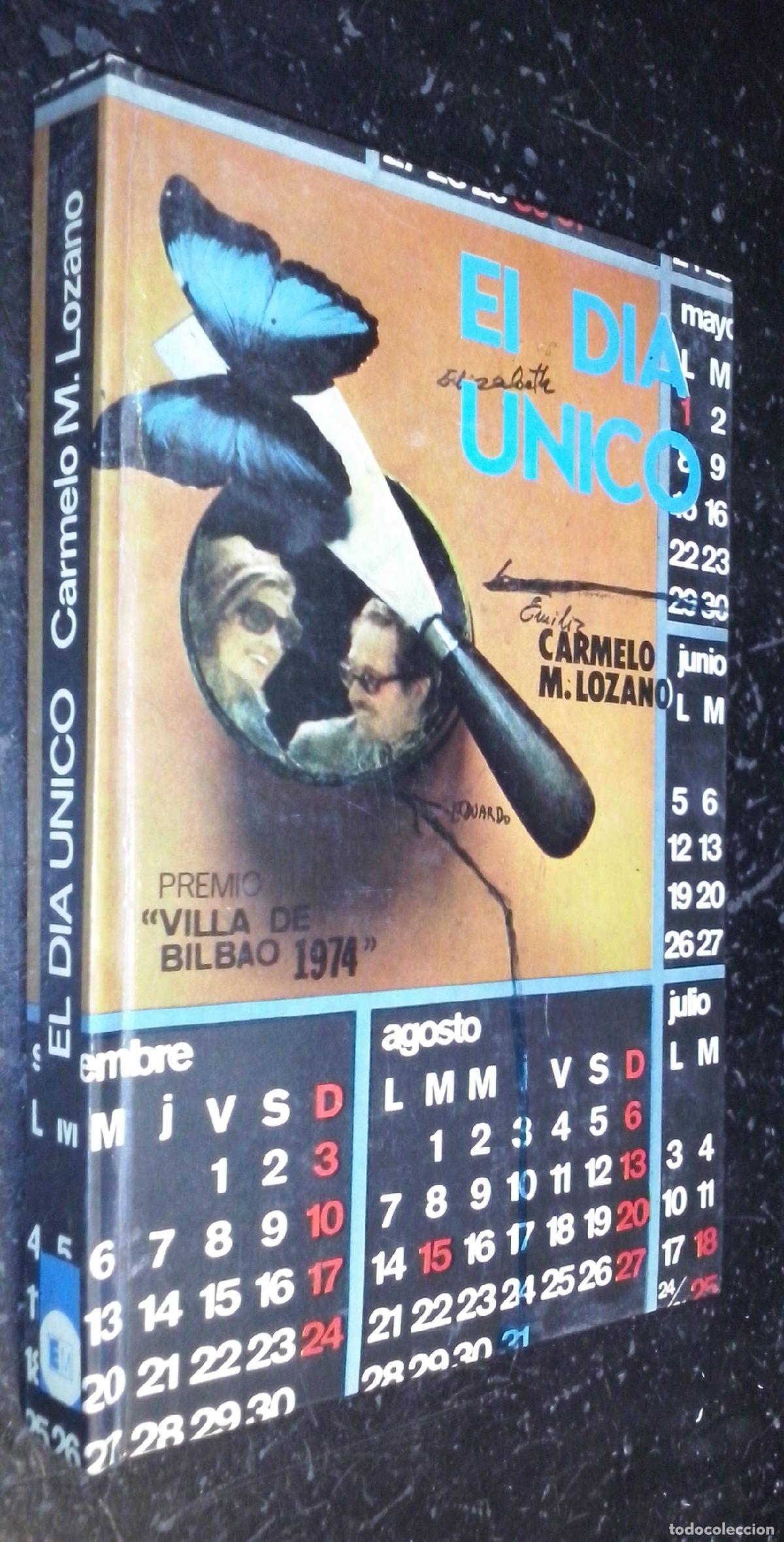 Libros: El d&iacute;a &uacute;nico - LOZANO, Carmelo M. : - Foto 1
