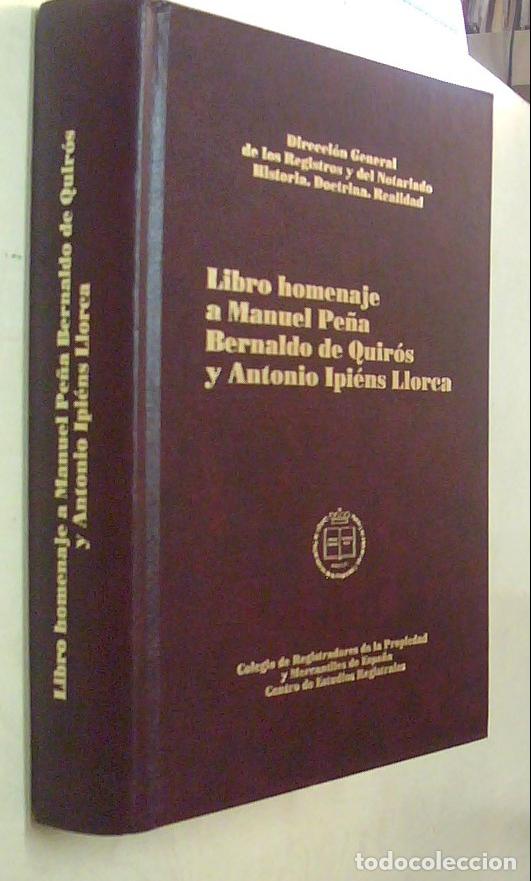 Libros: Libro homenaje a Manuel Pe&ntilde;a Bernaldo de Quir&oacute;s y Antonio Ipi&eacute;ns Llorca - AA. VV.: