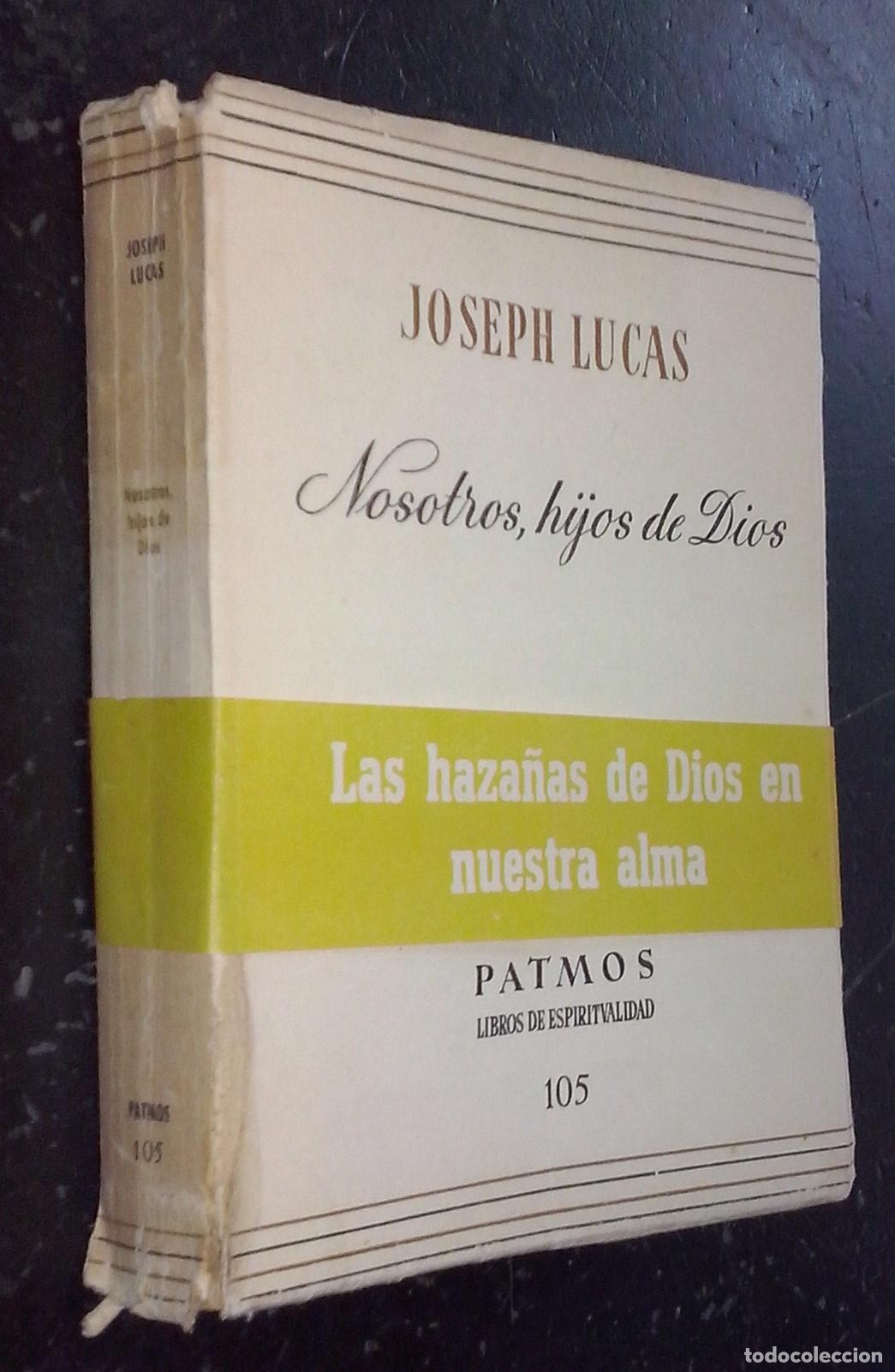 B&uuml;cher: Nosotros, hijos de Dios - LUCAS, Joseph:
