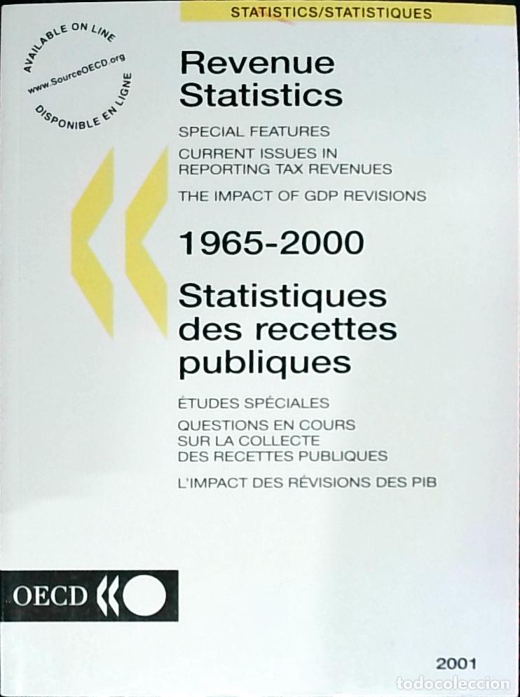 Livres: Revenue Statistics. Special Features Current Issues in Reporting Tax Revenues. The Impact of GDP Rev
