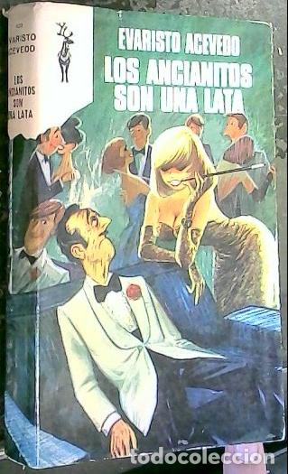 Libri di seconda mano: Los ancianitos son una lata - ACEVEDO, Evaristo: