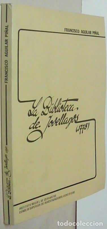 B&uuml;cher: La Biblioteca de Jovellanos (1778). Con dedicatoria aut&oacute;grafa - AGUILAR PI&Ntilde;AL, Francisco: