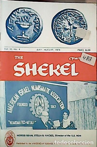 Livres: The Shekel. Vol XI, N&ordm;4. July - August 1978 - AA. VV.: