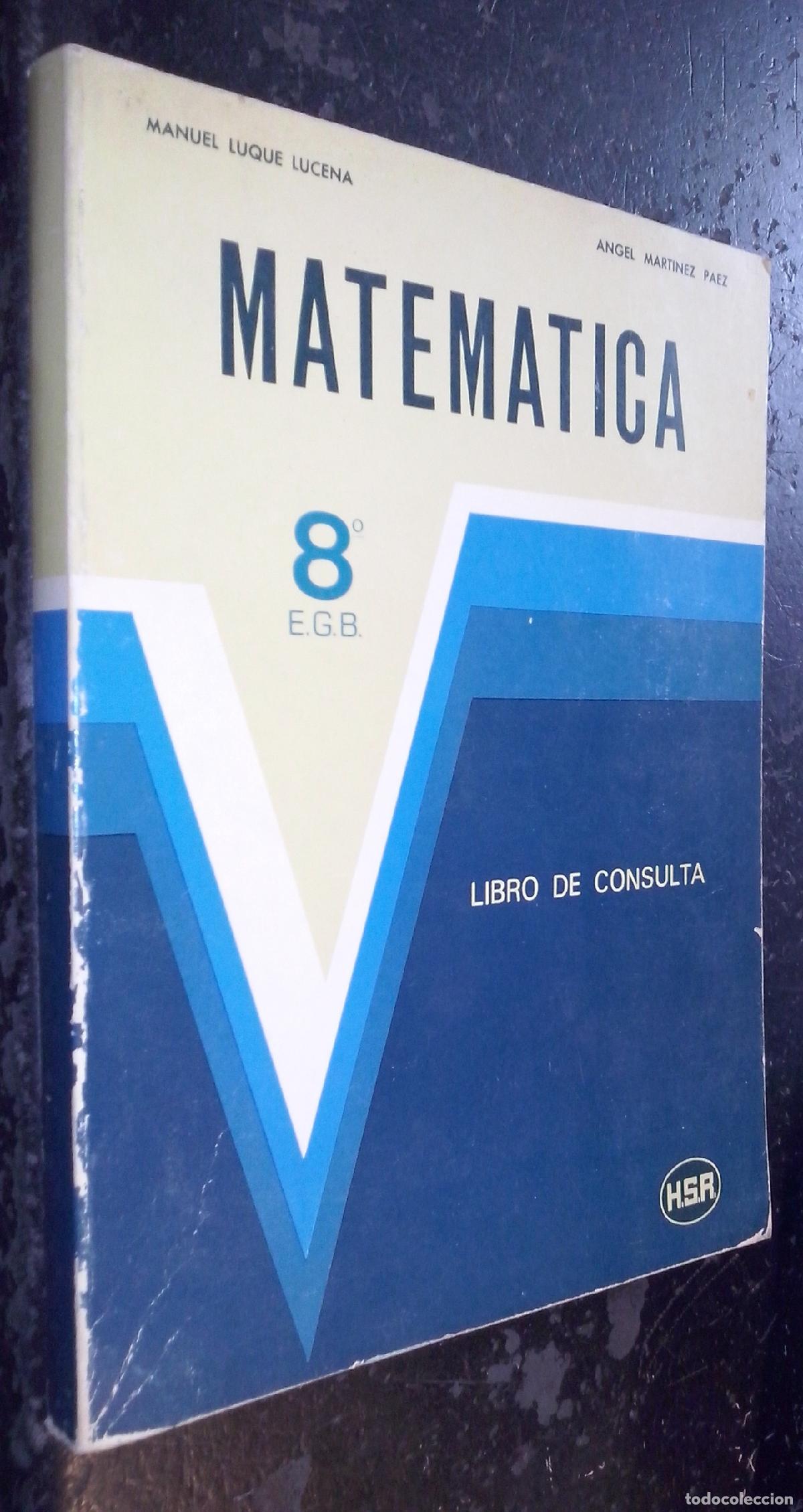 B&uuml;cher: Matem&aacute;tica 8&ordm; E.G.B. Libro de consulta - LUQUE LUCENA, Manuel y MART&Iacute;NEZ PAEZ, &Aacute;ngel: