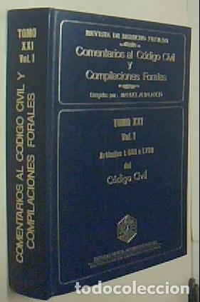 Libros: Comentarios al C&oacute;digo Civil y Compilaciones Forales. Tomo XXI. Vol. 1. Art&iacute;culos 1665 a 1708 del C&oacute;d