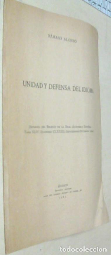 B&uuml;cher: Unidad y defensa del idioma. Separata - ALONSO, D&aacute;maso: