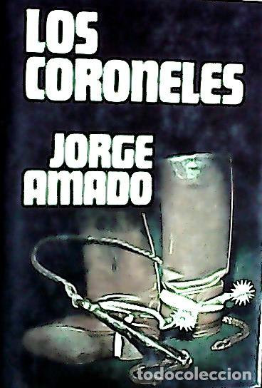 Libros: Los coroneles - Amado, Jorge : - Foto 1