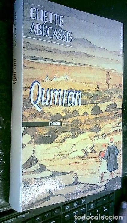 books: Qumran. Roman - Ab&eacute;cassis, Eliette: