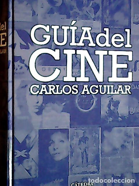 Libros: Gu&iacute;a del cine - Aguilar, Carlos: - Foto 1