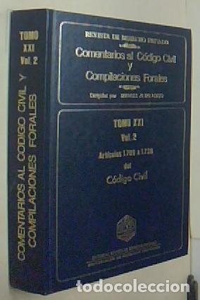 B&uuml;cher: Comentarios al C&oacute;digo civil y Compilaciones Forales. Tomo XXI. Volumen 2. Art&iacute;culos 1709 a 1739 del