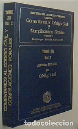 Libri di seconda mano: Comentarios al C&oacute;digo Civil y Compilaciones Forales. Tomo XII. Vol. 2&ordm;. Art&iacute;culos 892 a 911 del C&oacute;di