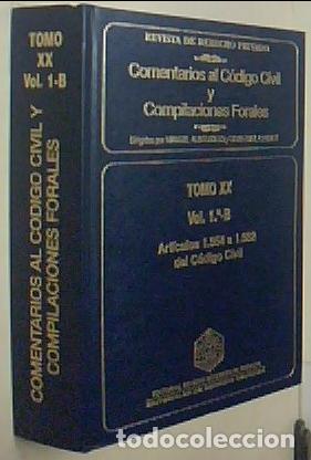 B&uuml;cher: Comentarios al C&oacute;digo Civil y Compilaciones Forales. Tomo XX. Vol. 1&ordm; B. Art&iacute;culos 1554 a 1582 del C