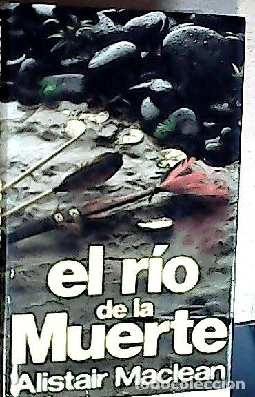 Libros: El r&iacute;o de la muerte - Albornoz, Raquel: