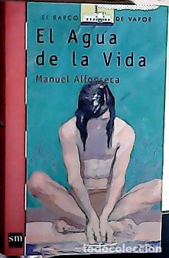 Libros: El agua de la vida - Alfonseca, Manuel: