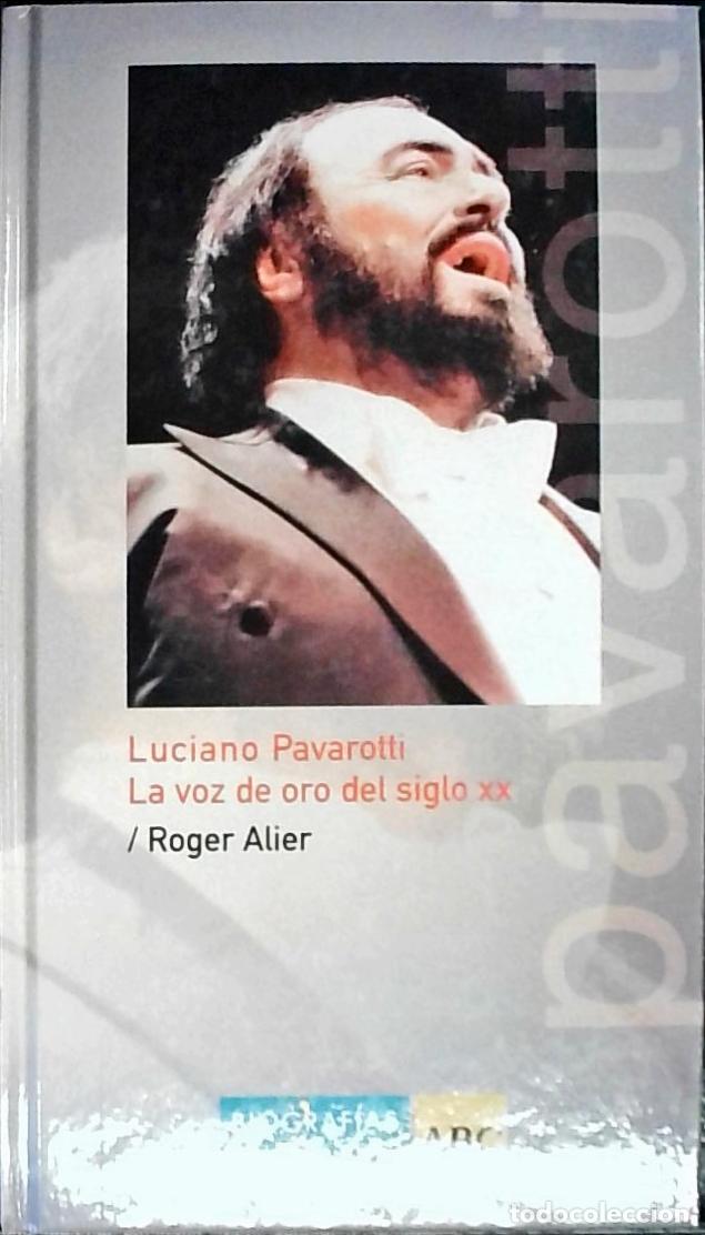 B&uuml;cher: Luciano Pavarotti: la voz de oro del siglo XX - Alier, Roger:
