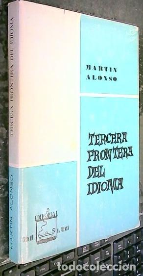 Libros: Tercera frontera del idioma - ALONSO, Mart&iacute;n: