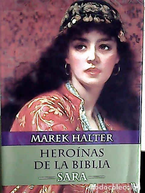 B&uuml;cher: Hero&iacute;nas de la Biblia, Sara - Alter, Marek: