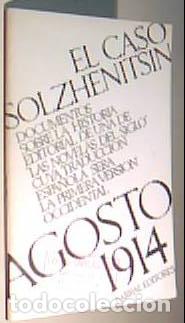 books: El caso Solzhenitsin. Documentos sobre la historia editorial. Agosto 1914 - ANONIMO: