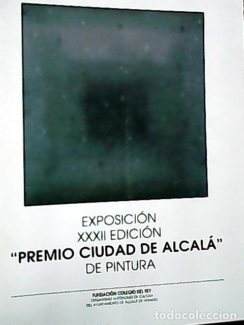 books: Exposici&oacute;n XXXII Edici&oacute;n &rdquo;Premio ciudad de Alcal&aacute;&rdquo; - Anonimo:
