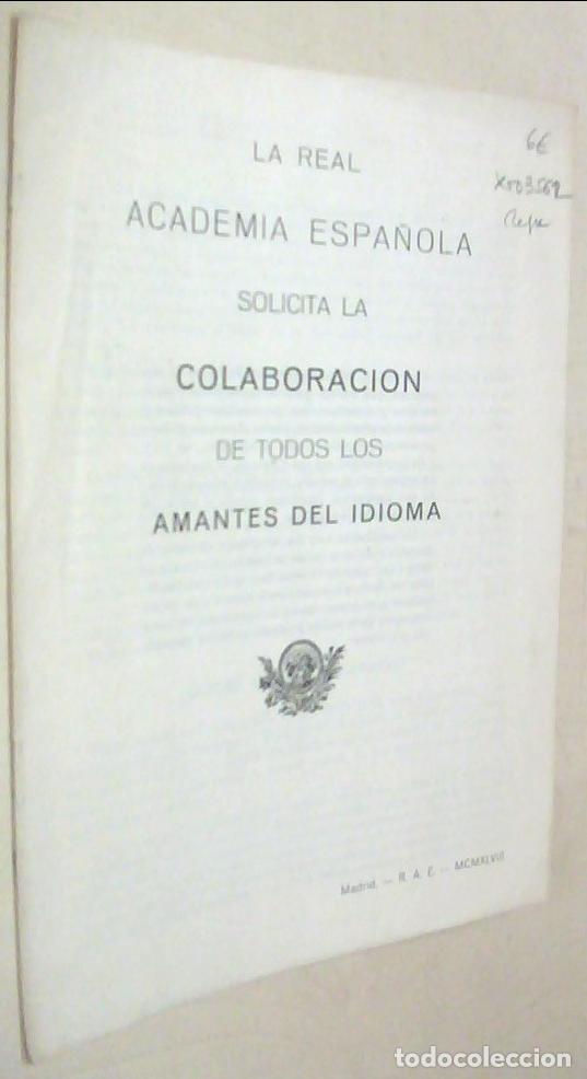 Libri di seconda mano: La Real Academia Espa&ntilde;ola solicita la colaboraci&oacute;n de todos los amantes del idioma - ANONIMO: