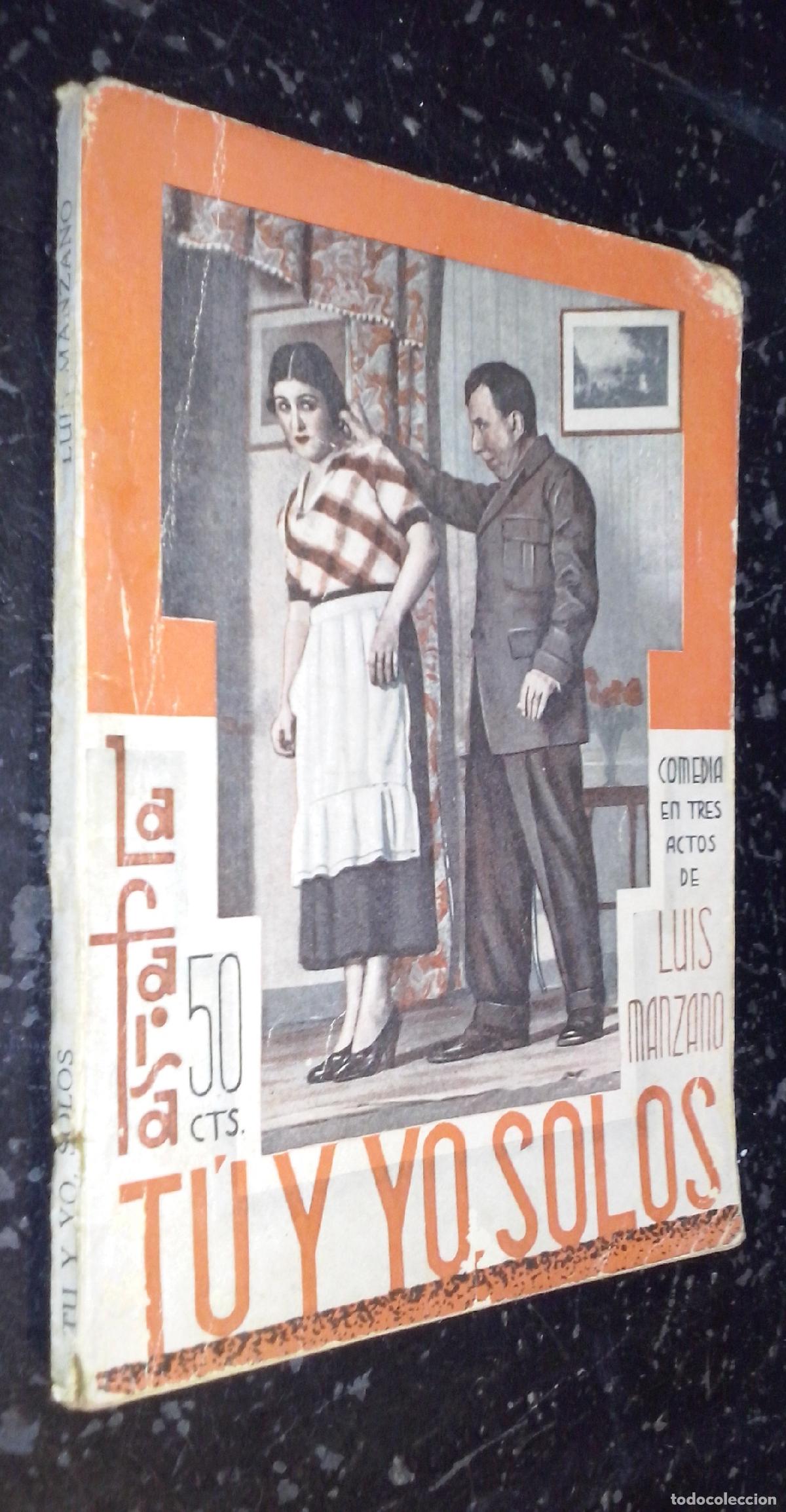 Libri di seconda mano: T&uacute; y yo, solos. Comedia en tres actos - MANZANO, Luis: