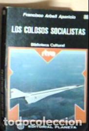 Libros: Los colosos socialistas - Arbell Aparicio, Francisco: