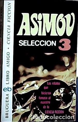 Libri di seconda mano: Selecci&oacute;n 3 Asimov - Asimov, Isaac: