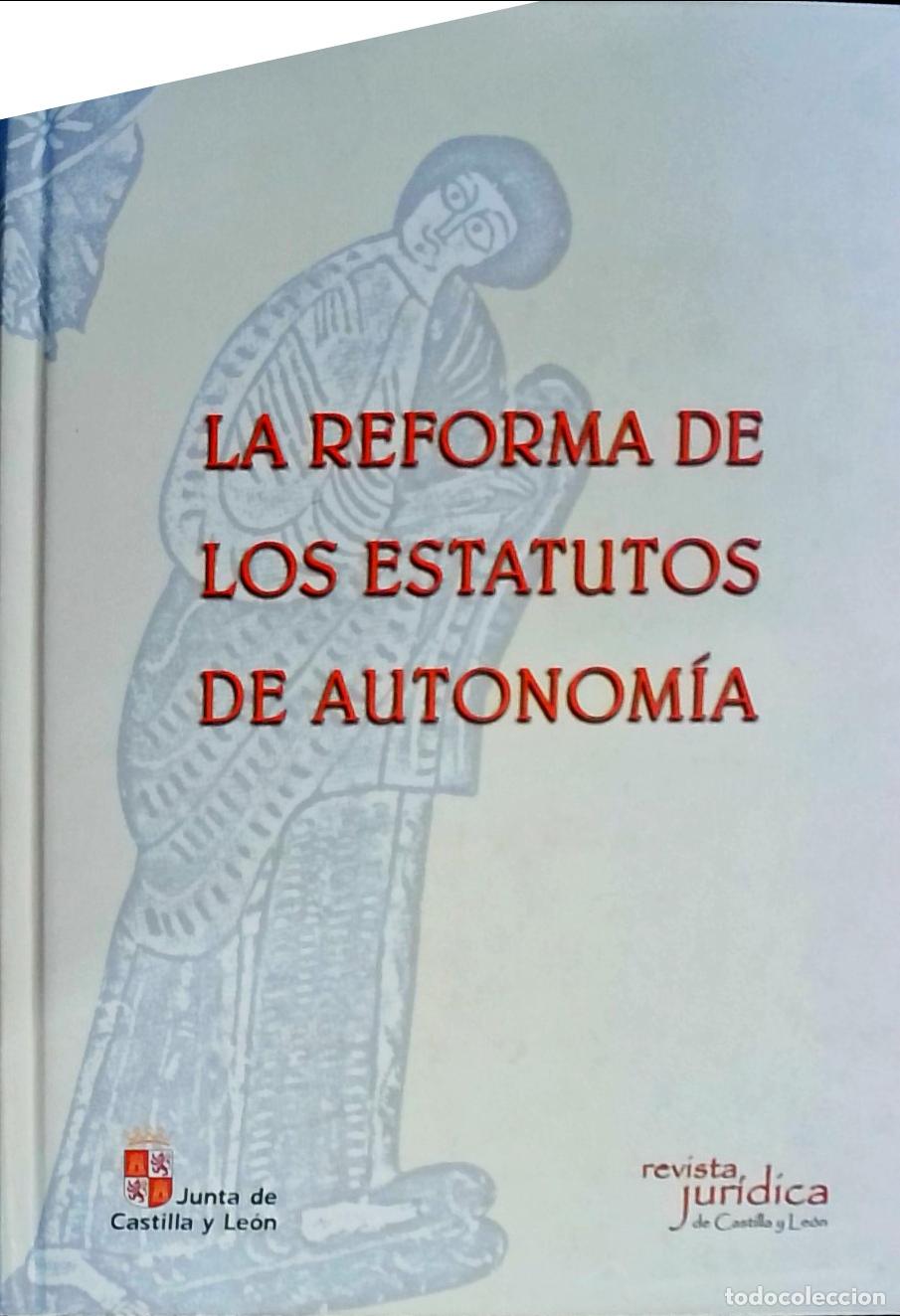 B&uuml;cher: La reforma de los estatutos de autonom&iacute;a - Autores Varios: