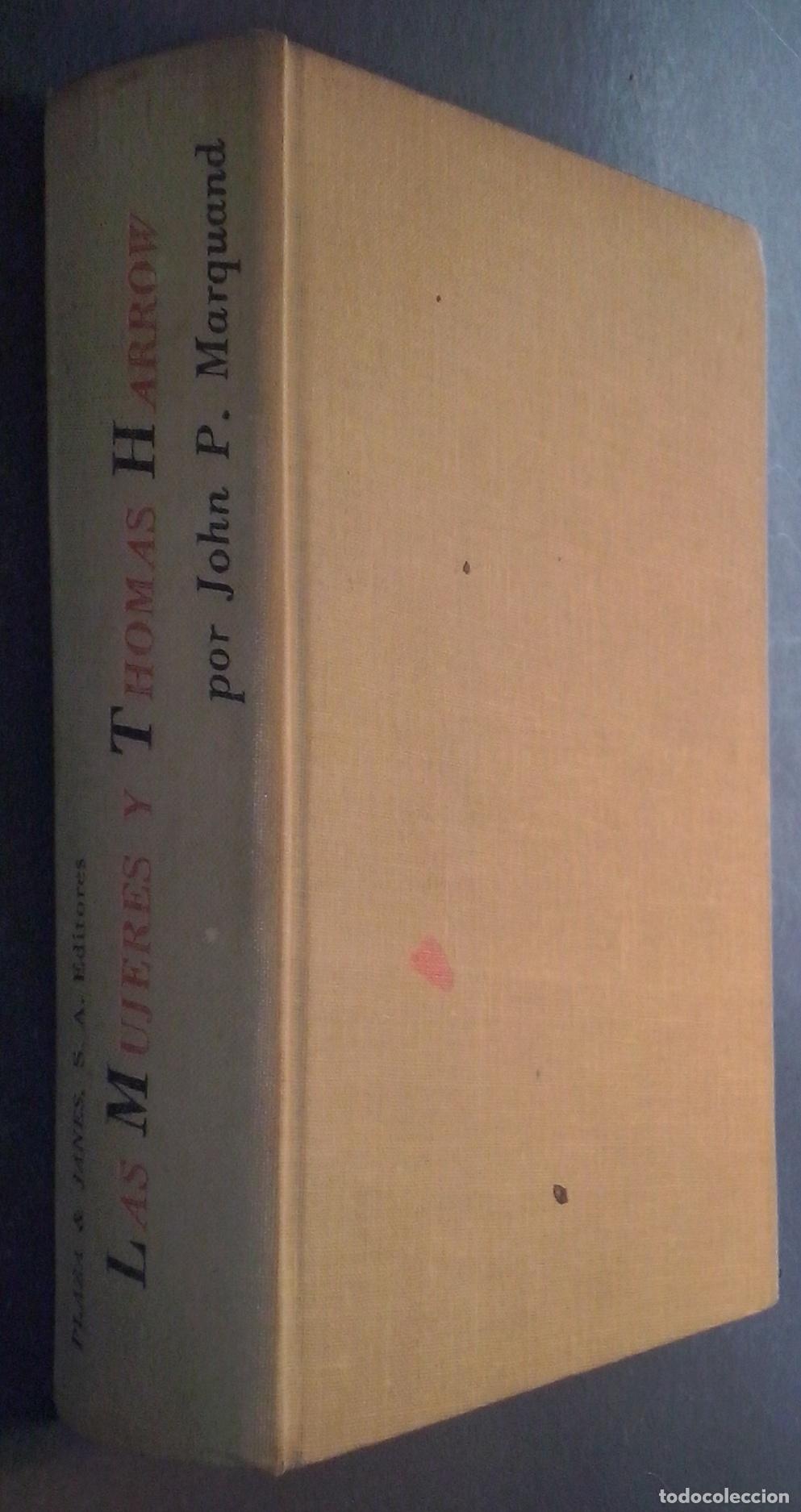 Livres: Las mujeres y Thomas Harrow - MARQUAND, John P.: